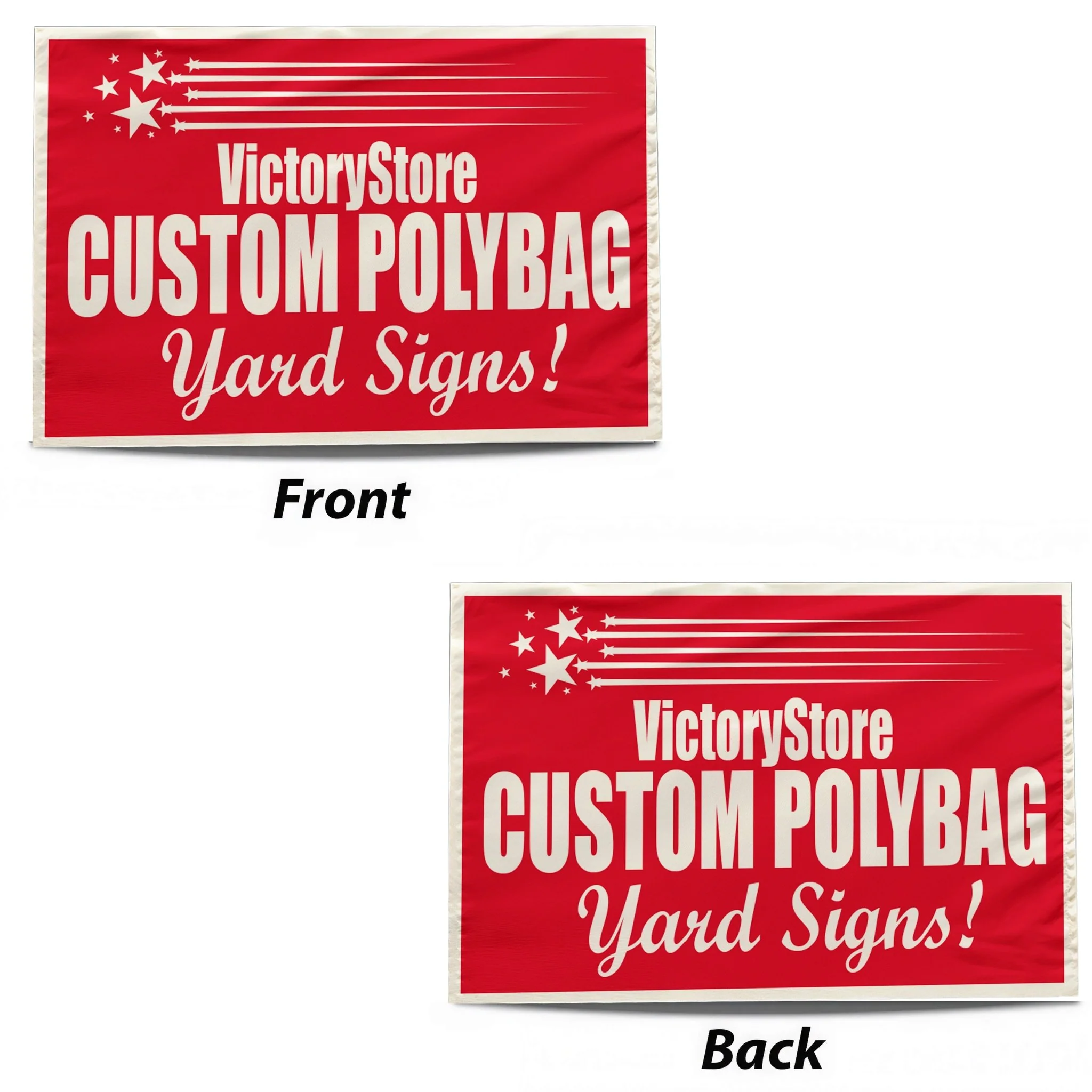 Polybag Yard Signs with Wire U Frame | 16" x 24" - Image 2