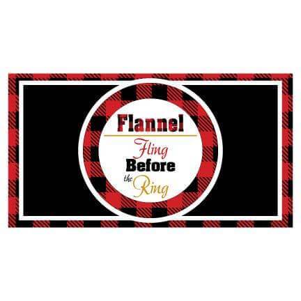 Flannel Fling Before The Ring Vinyl Banner - Image 2