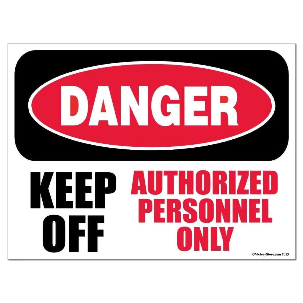 Keep Off Authorized Personnel Only Sign or Sticker - Image 2