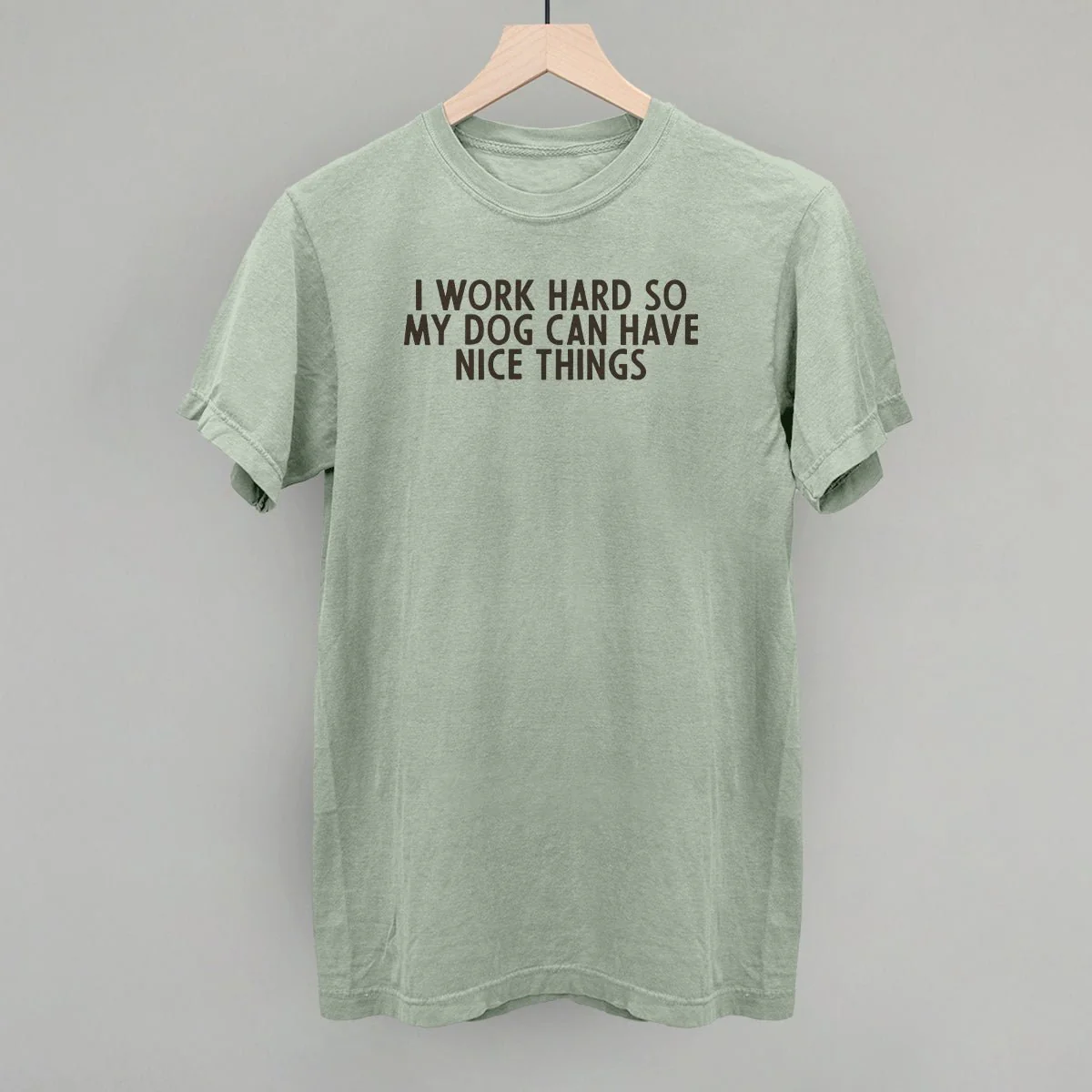 I Work Hard So My Dog Can Have Nice Things Sweatshirt - Image 4