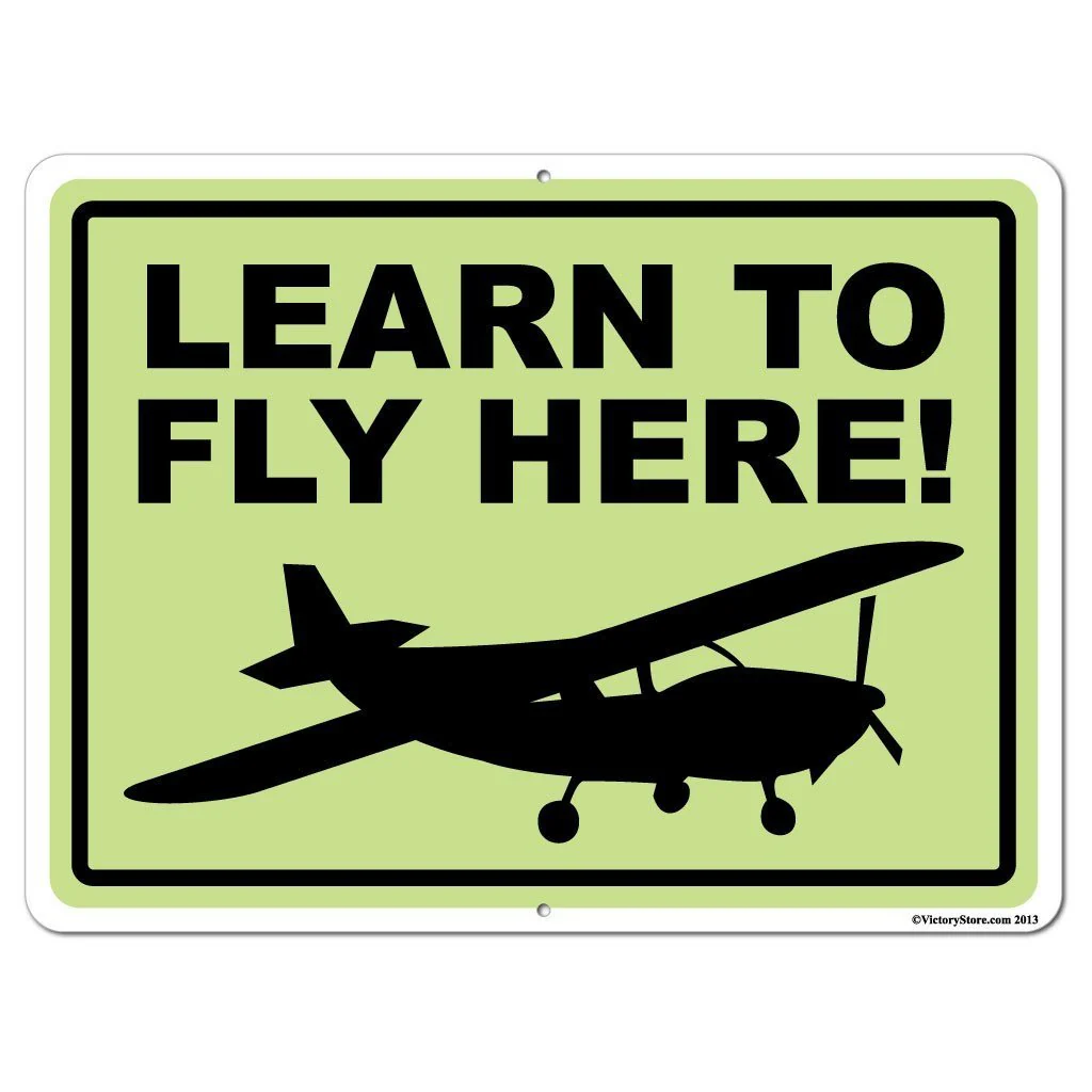 Learn to Fly Here Sign or Sticker - #2 - Image 3