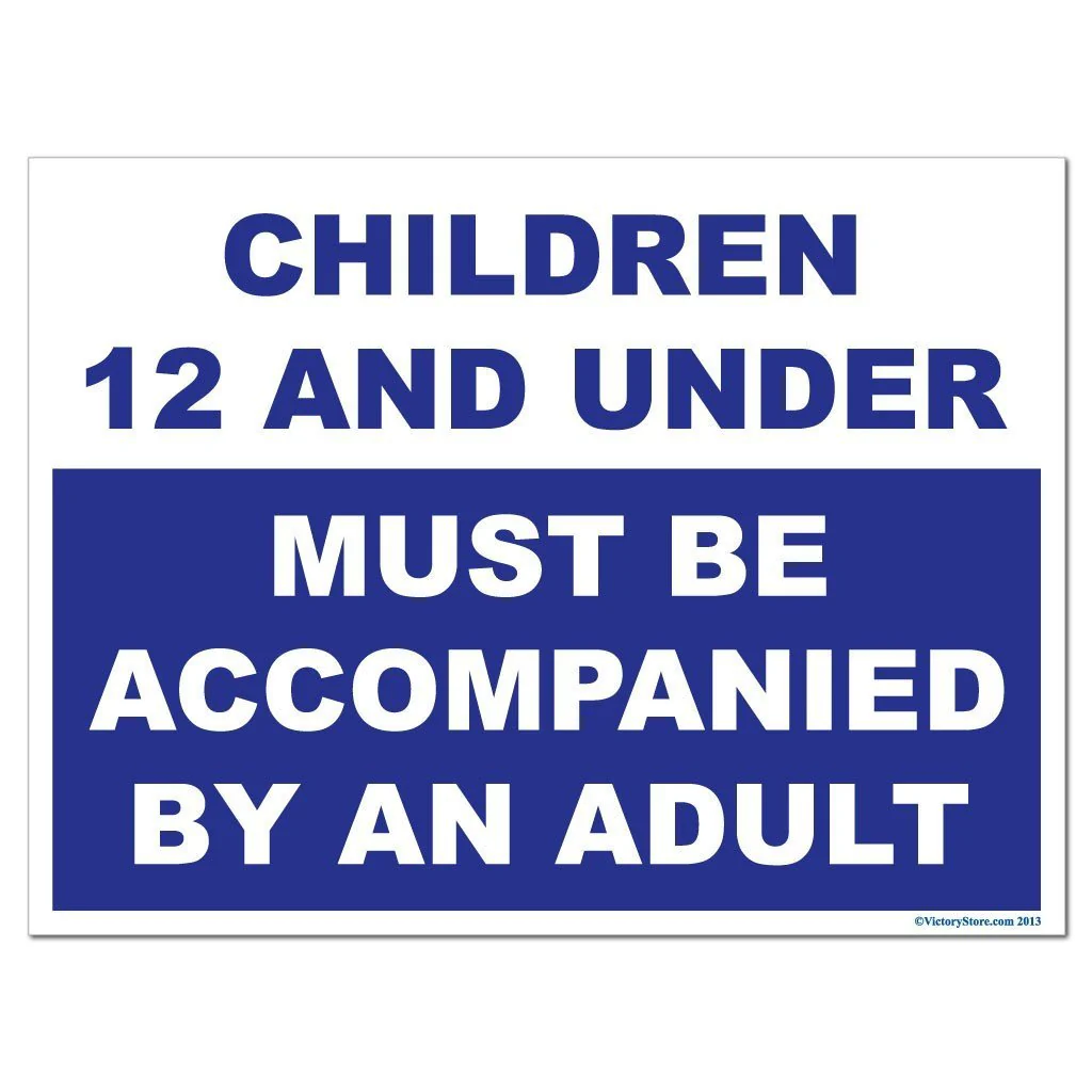 Must Be Accompanied By an Adult Sign or Sticker - Image 2