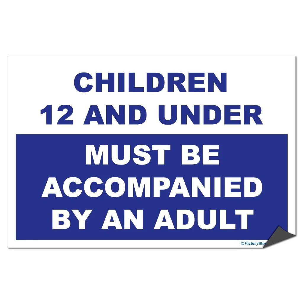 Must Be Accompanied By an Adult Sign or Sticker - Image 5