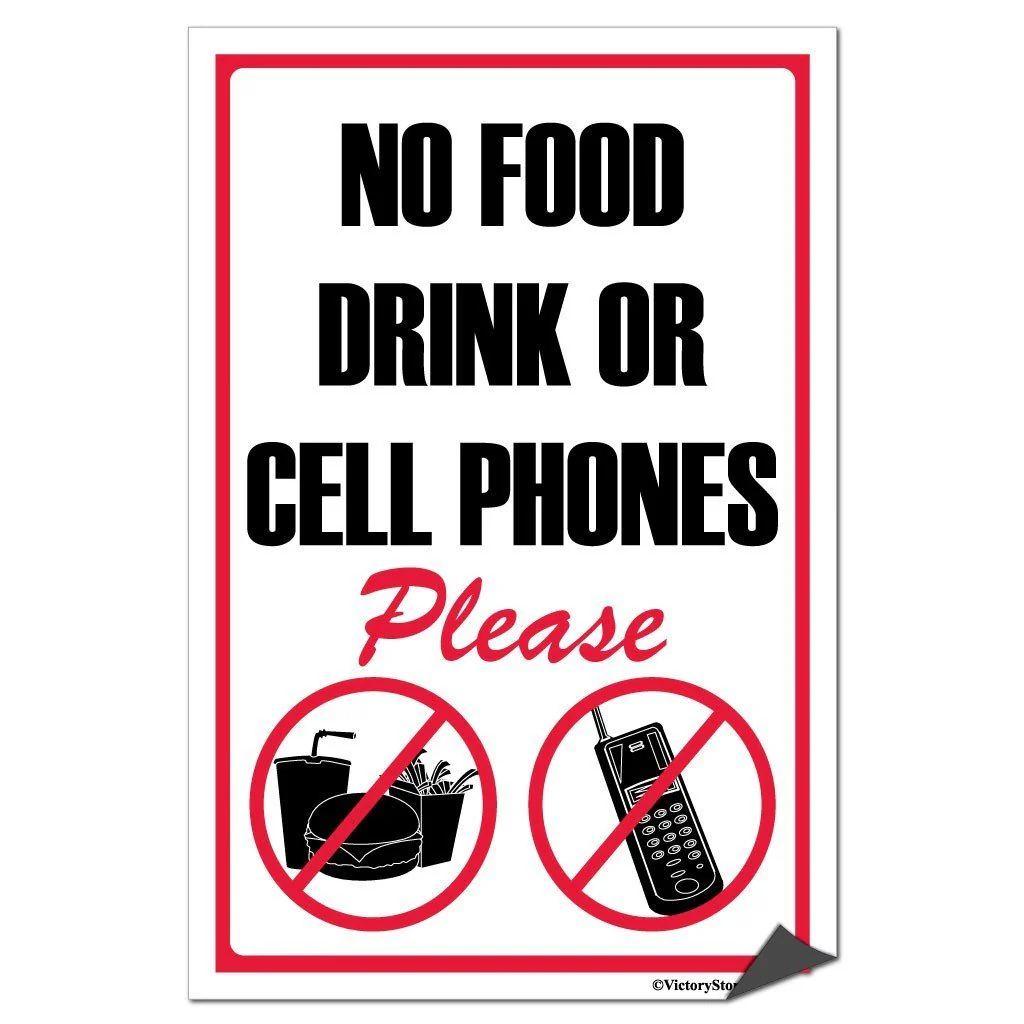 No Food Drink or Cellphones Please Sign or Sticker - Image 6