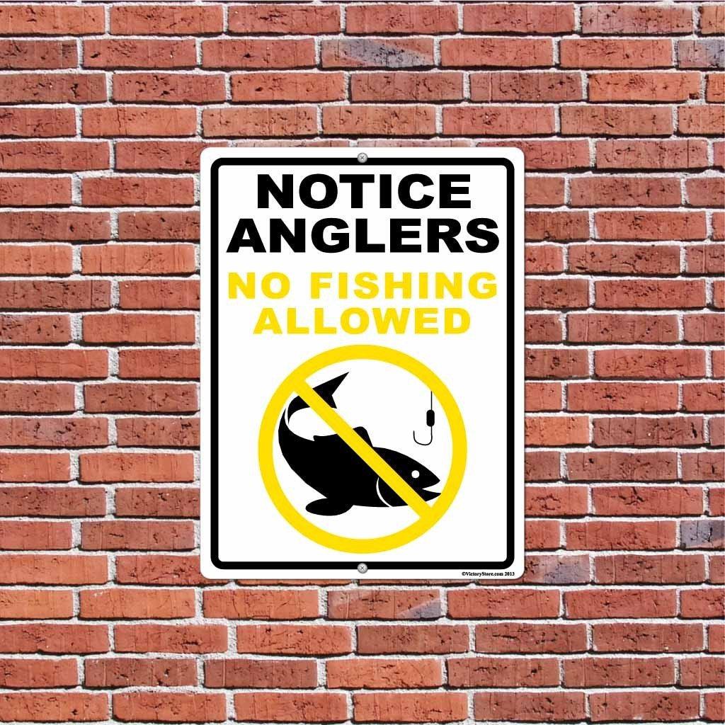 Notice Anglers: No Fishing Allowed Sign or Sticker