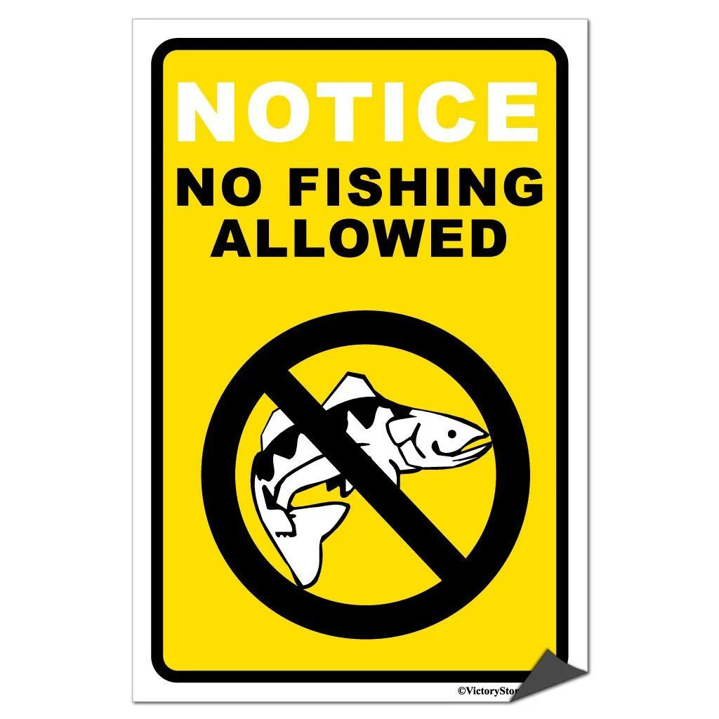 Notice No Fishing Allowed Sign or Sticker - Image 5