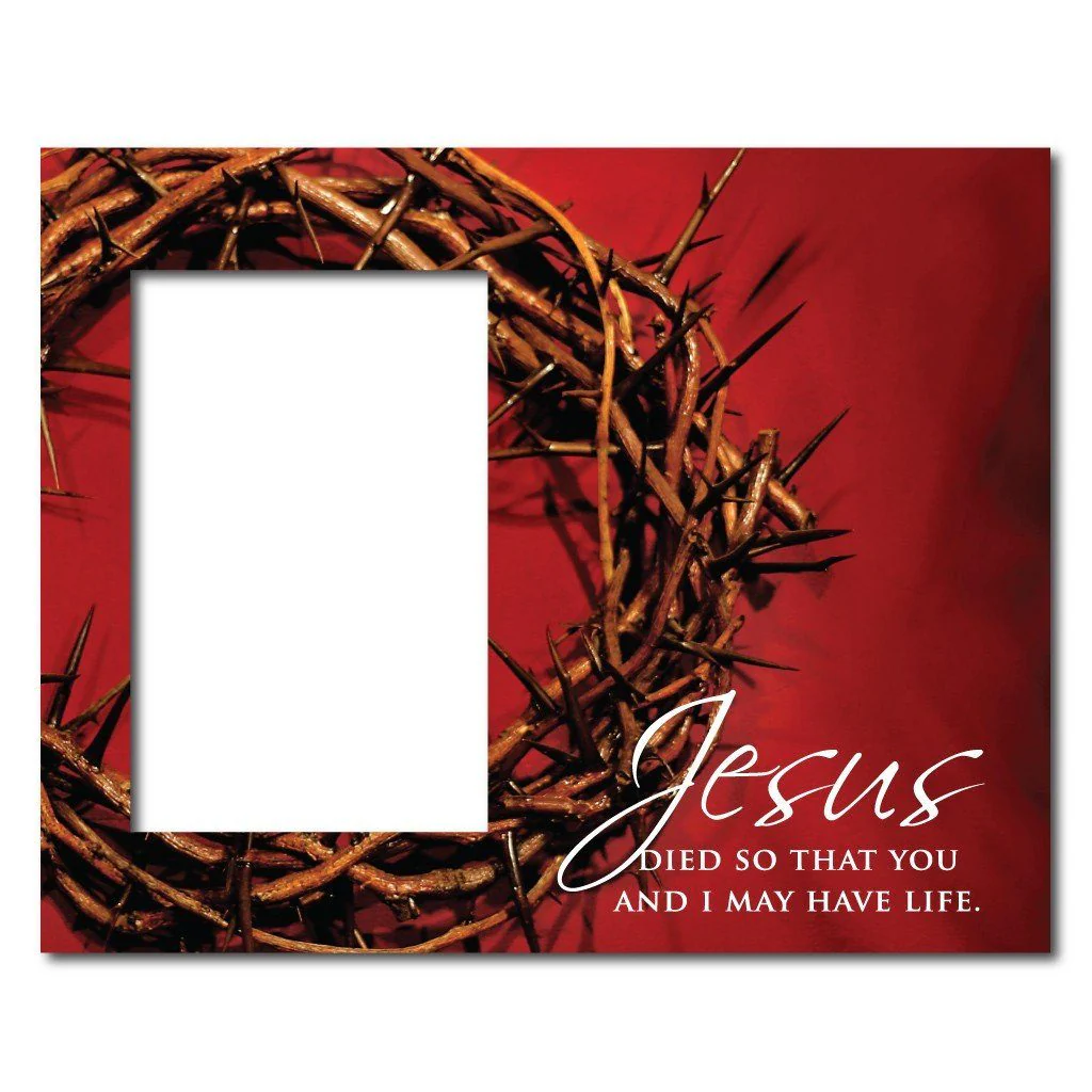 Jesus died so that.. Decorative Picture Frame - Image 2