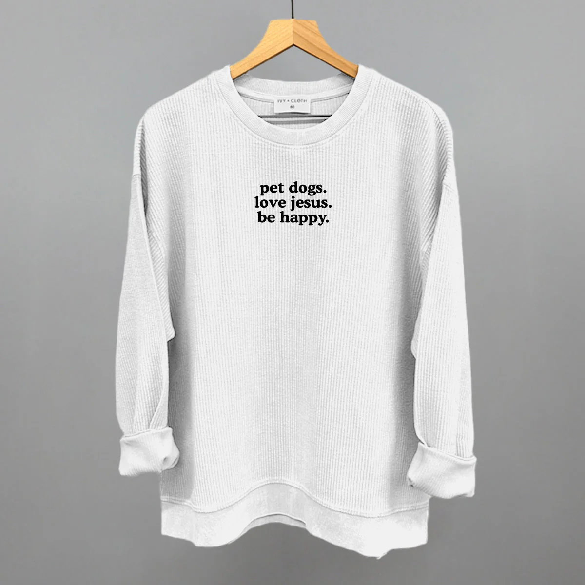 Pet Dogs, Love Jesus, Be Happy Sweatshirt - Image 2