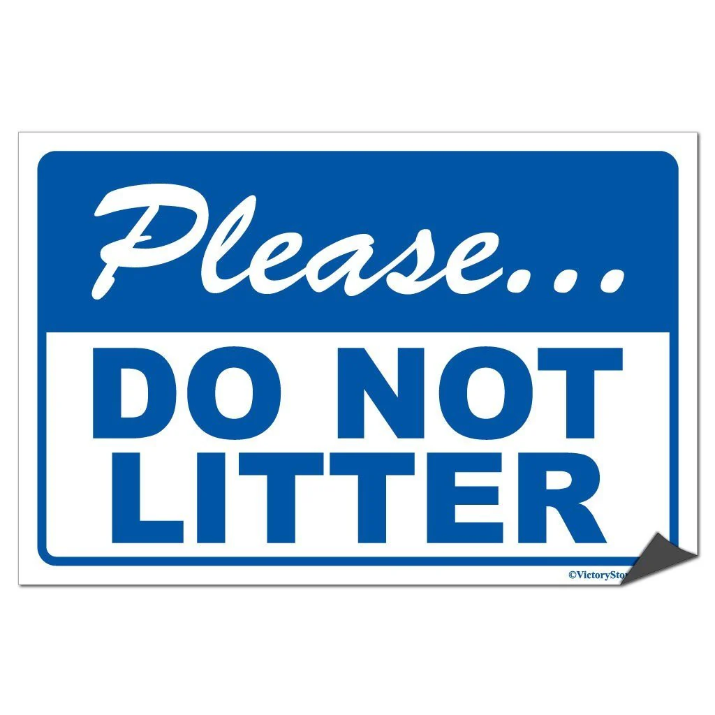 Please Do Not Litter Sign or Sticker - #14 - Image 5