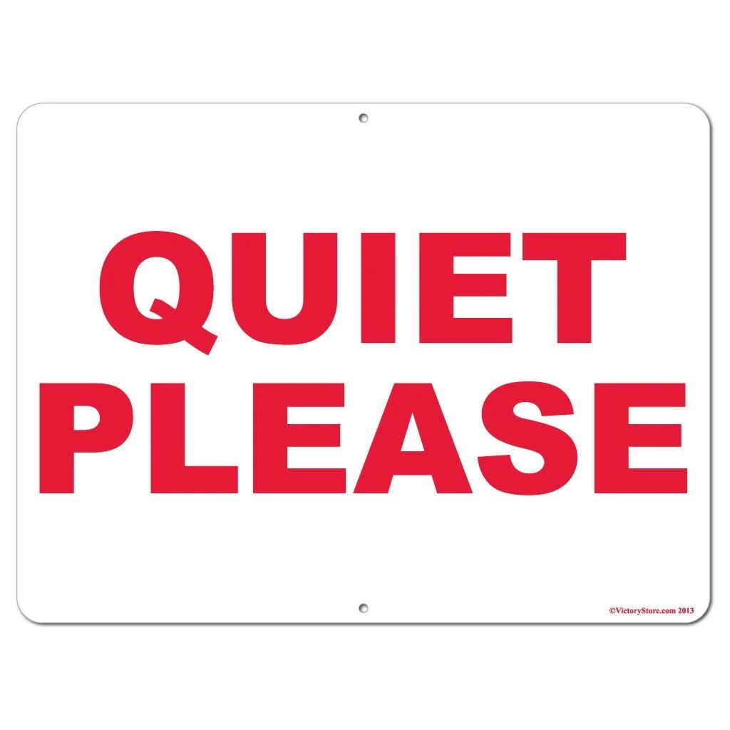 Quiet Please Sign or Sticker - Image 4