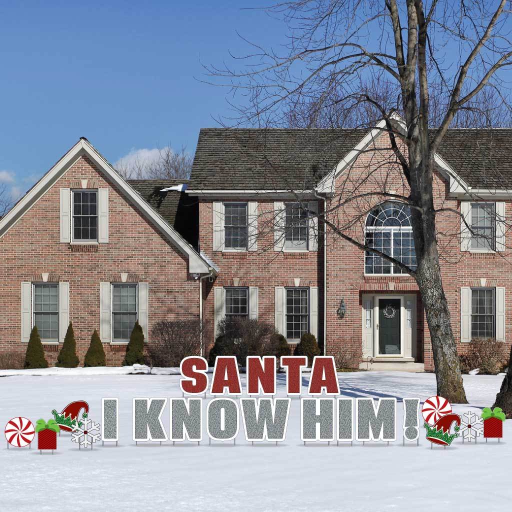 Santa, I Know Him Christmas Yard Decorations