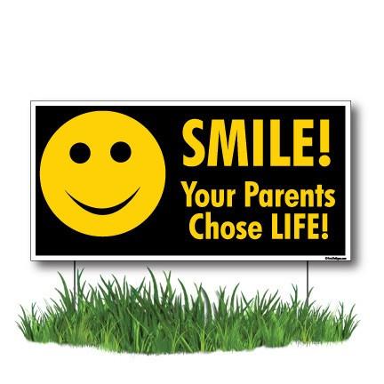Smile! Your Parents Chose Life ProLife 2-Pack 12"x24" Yard Signs - Image 2