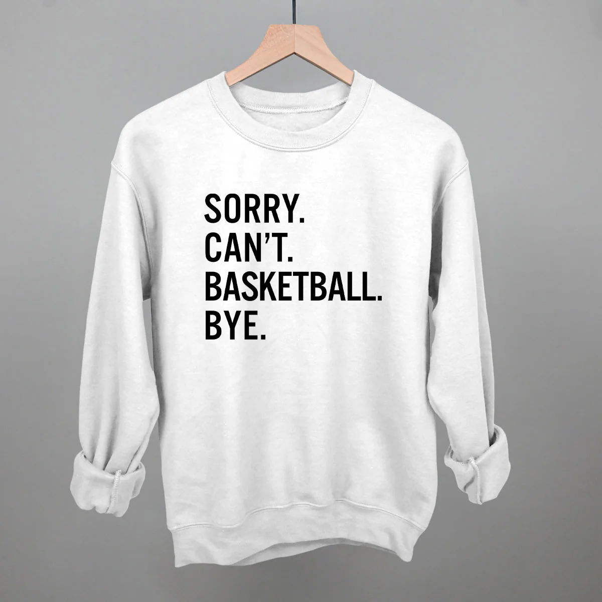Sorry Can't Basketball Bye - Image 13