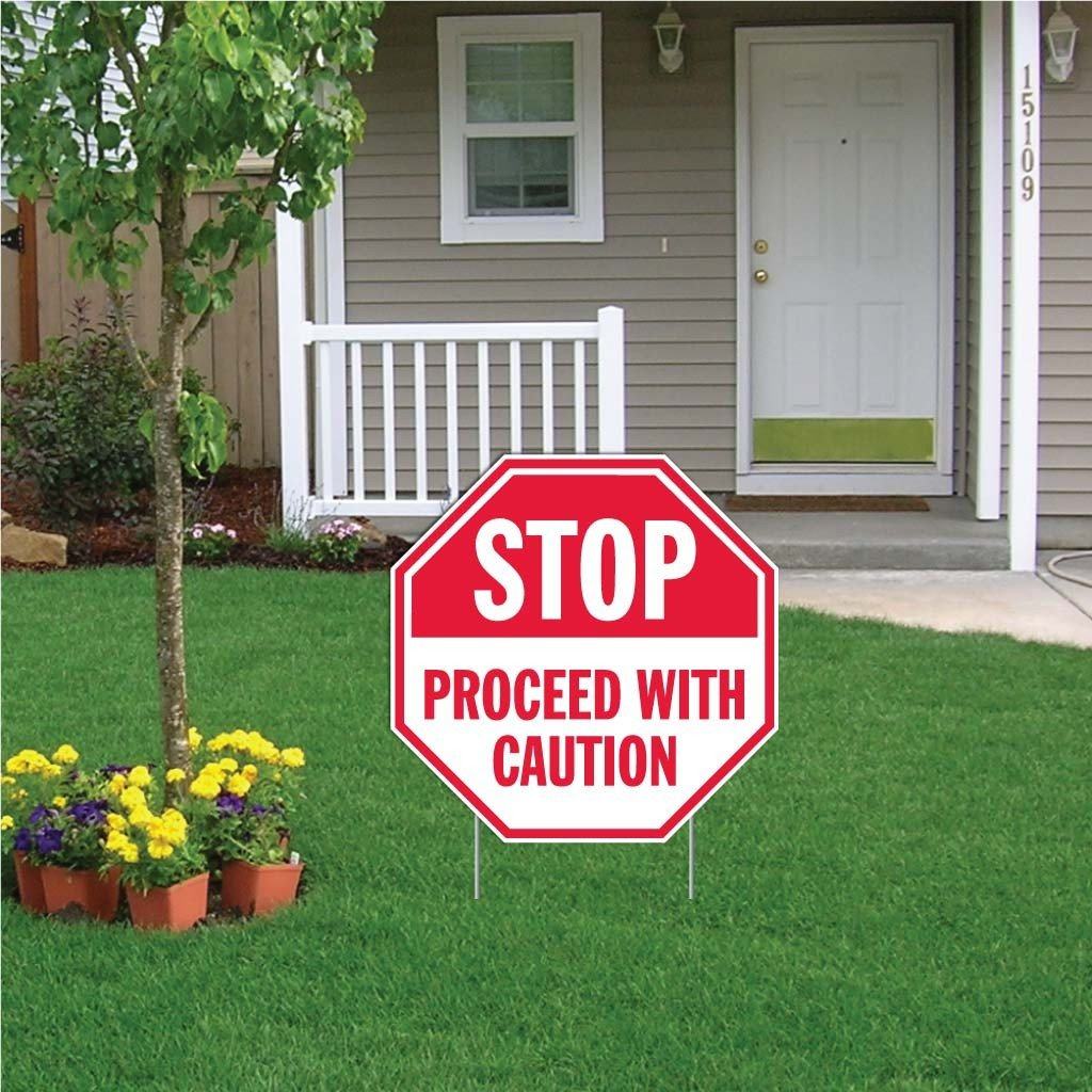 Stop Proceed with Caution Octagon Sign