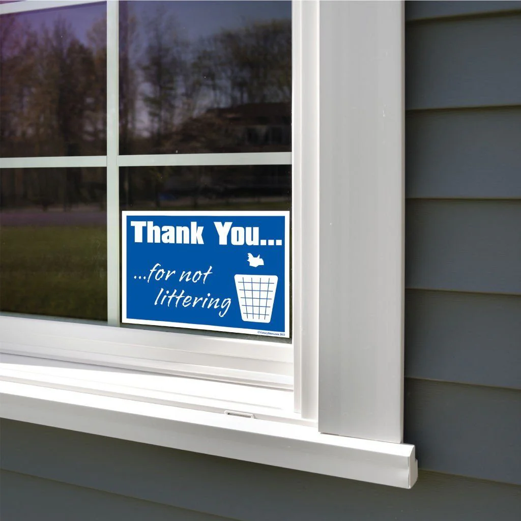Thank You For Not Littering Sign or Sticker - #15 - Image 6