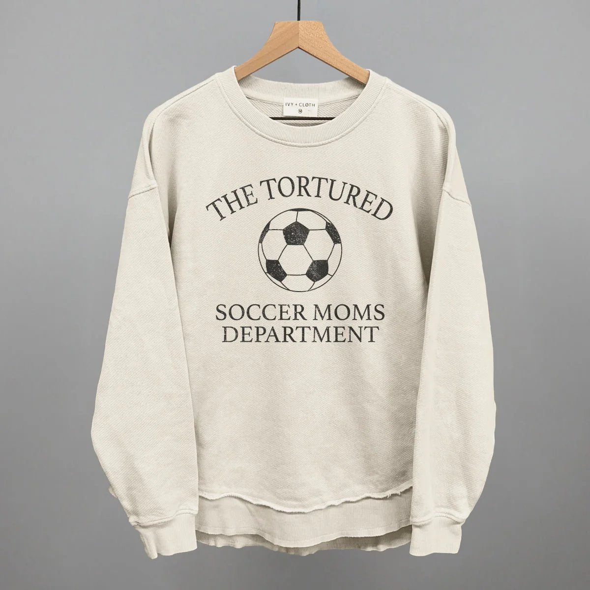 The Tortured Soccer Moms Department Sweatshirt - Image 6