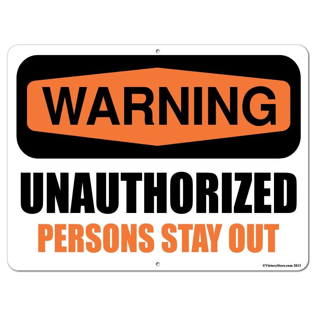 Unauthorized Persons Stay Out Sign or Sticker - Image 4