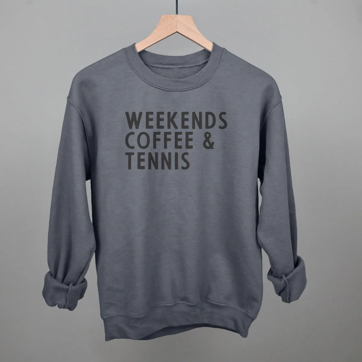 Weekends Coffee & Tennis Sweatshirt - Image 10