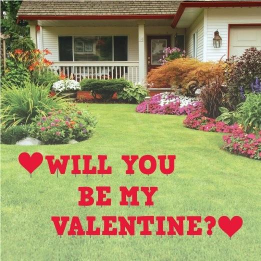 Will you be my Valentine? Yard Card